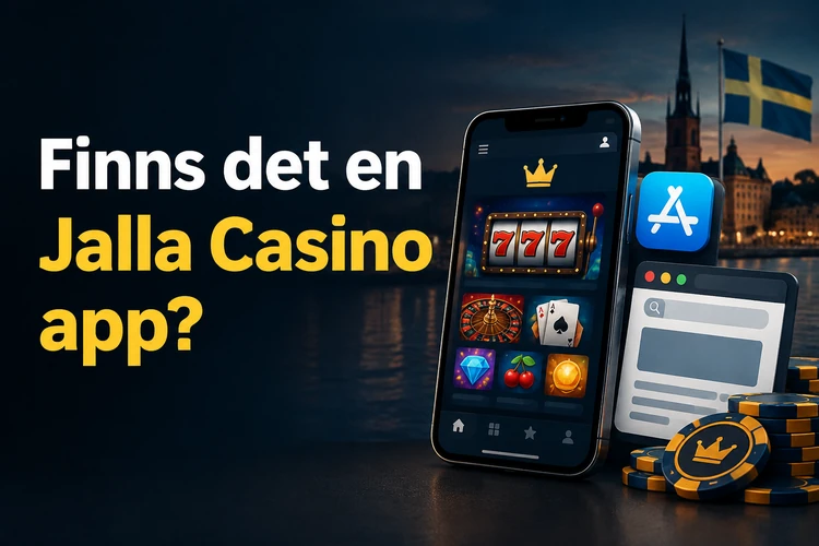 Finns det en Jalla Casino app?
